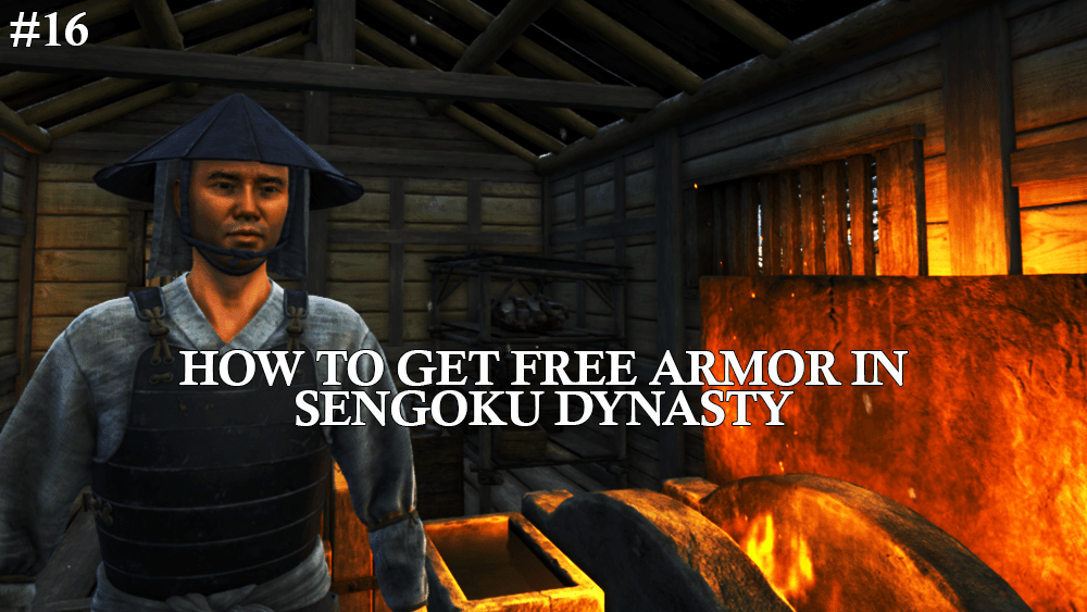 Battle-Ready Without a Cost: How to Get Free Armor in Sengoku&nbsp;Dynasty