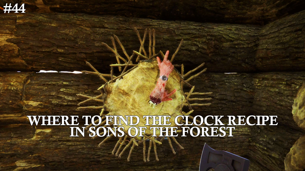 Sons of the Forest’s Hidden Gem: Clock Recipe Unveiled – Survival Game ...
